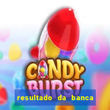 resultado da banca caminho da sorte